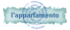 l'appartamento